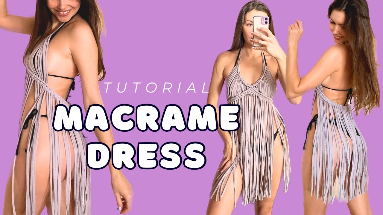 DIY Macrame Dress Tutorial | Summer Dress for Beginners