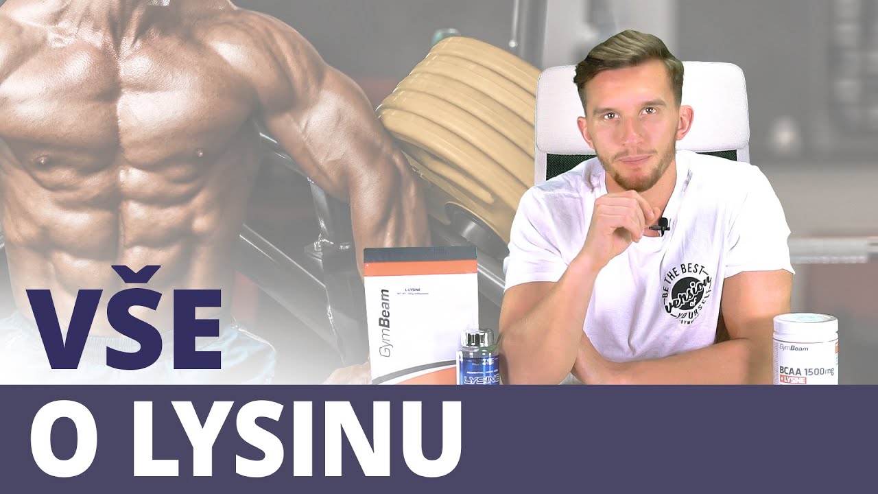 Lysin a vše, co o něm musíte vědět I GymBeam | Fitness Academy