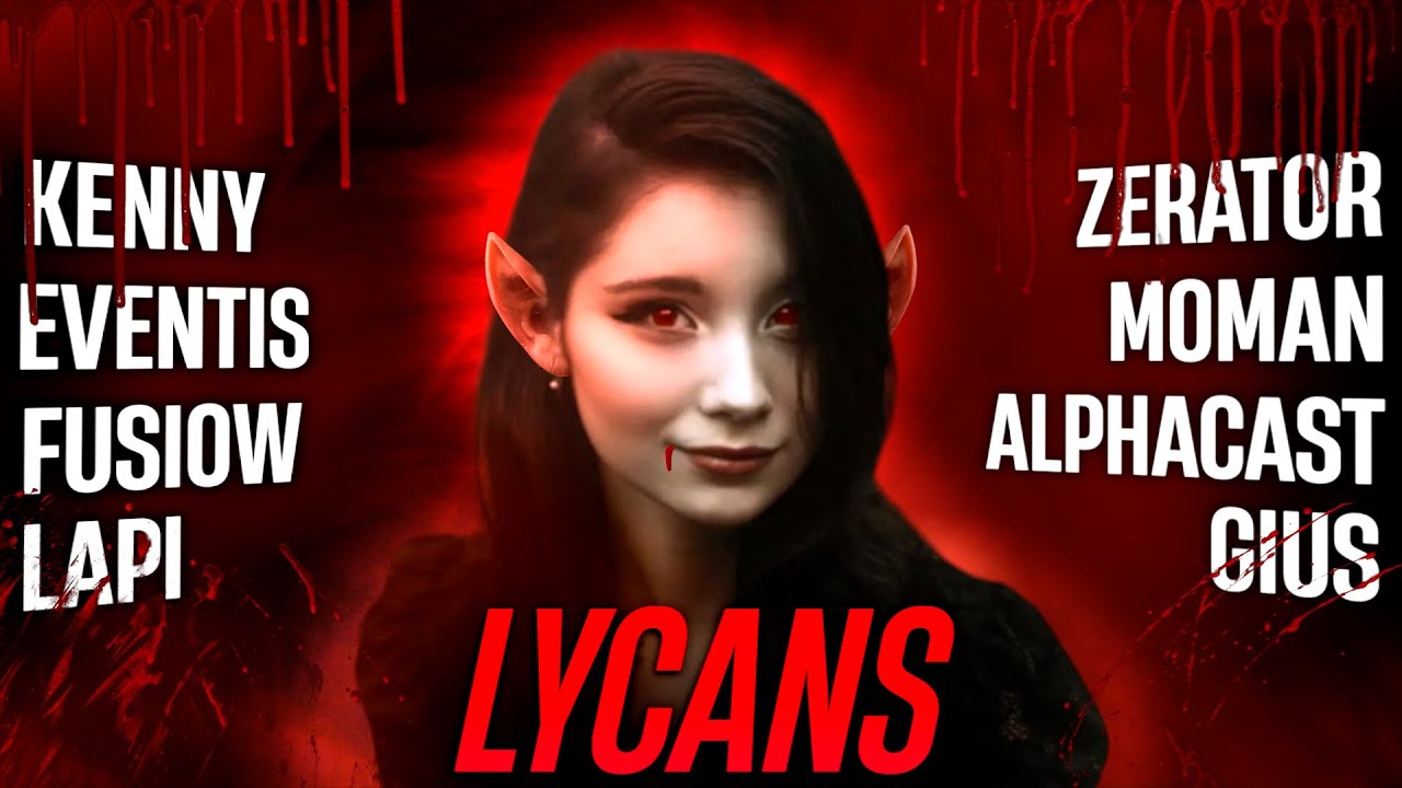 First Time en loup garou ! Vais-je m’en sortir ?! LYCANS BEST-OF #1