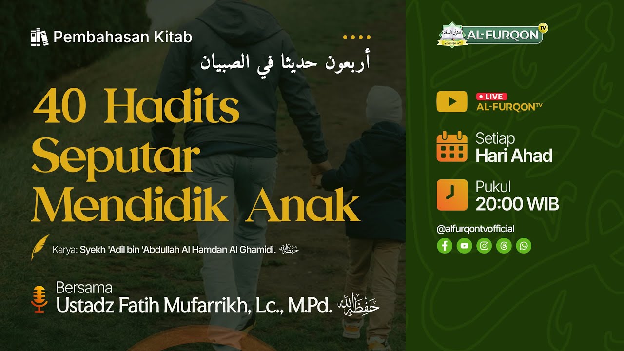 🔴[LIVE ] 53. KEUTAMAAN BERBUAT BAIK KEPADA ANAK PEREMPUAN | Ustadz Fatih Mufarrikh, Lc., M.pd