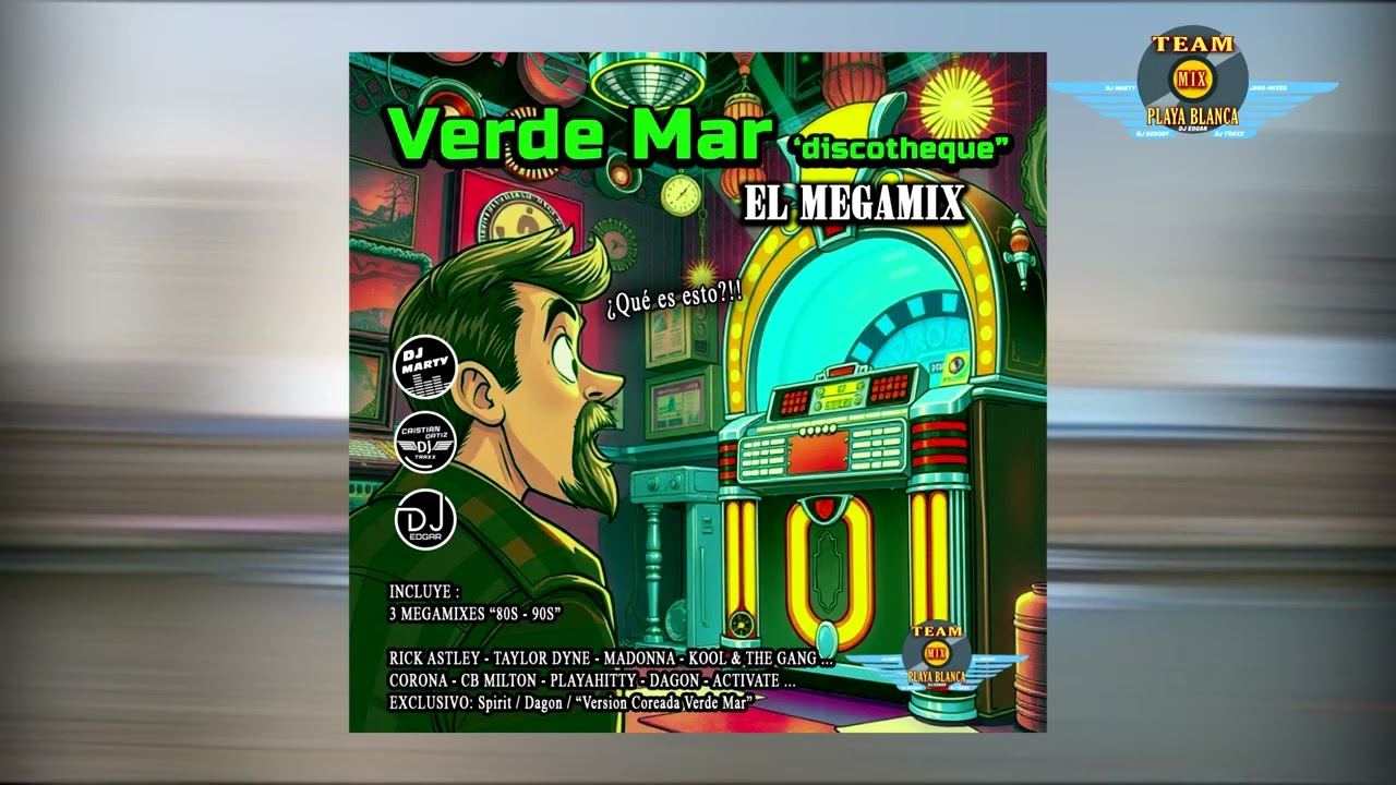 Verde Mar Discotheque / El Megamix /