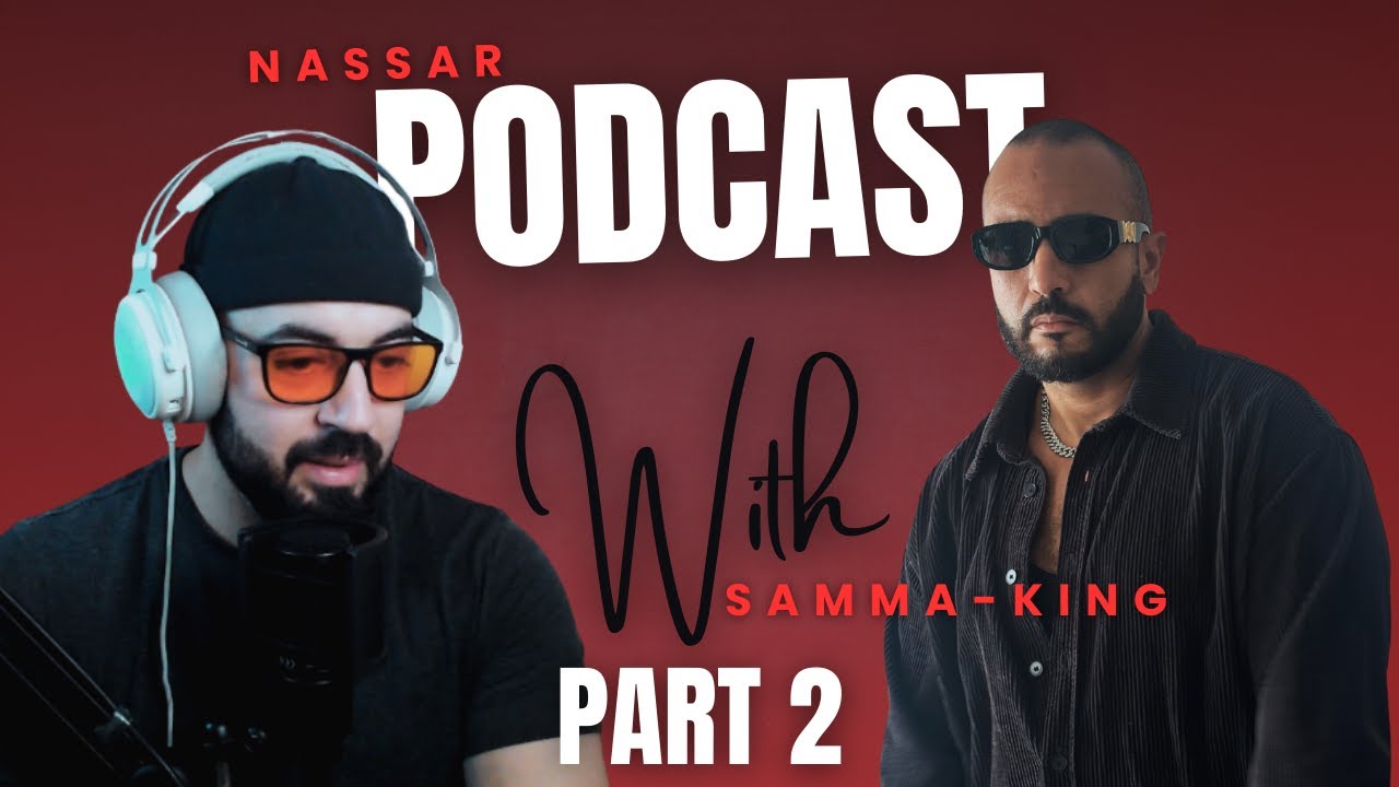 Nassarpodcast with@sammaking part 2