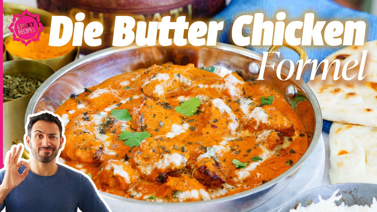 BUTTER CHICKEN Rezept - Mit wertvollen Tipps vom Inder!