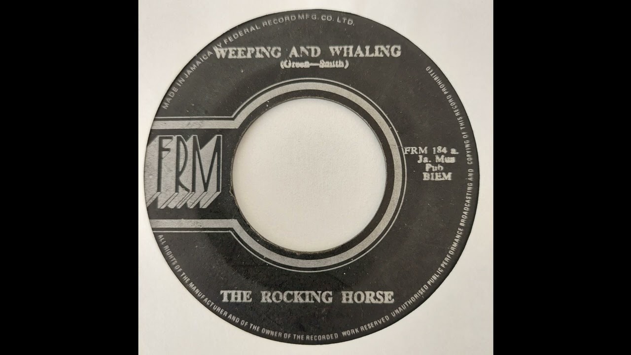 Rocking Horse - Weeping And Whaling - FRM 7inch 1972