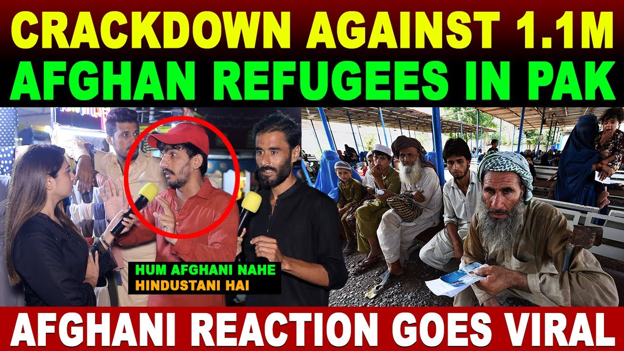 CRACKDOWN AGAINST 1.1M AFGHAN REFUGEES IN PAK | AFGHANI REACTION GOES VIRAL | SANA AMJAD