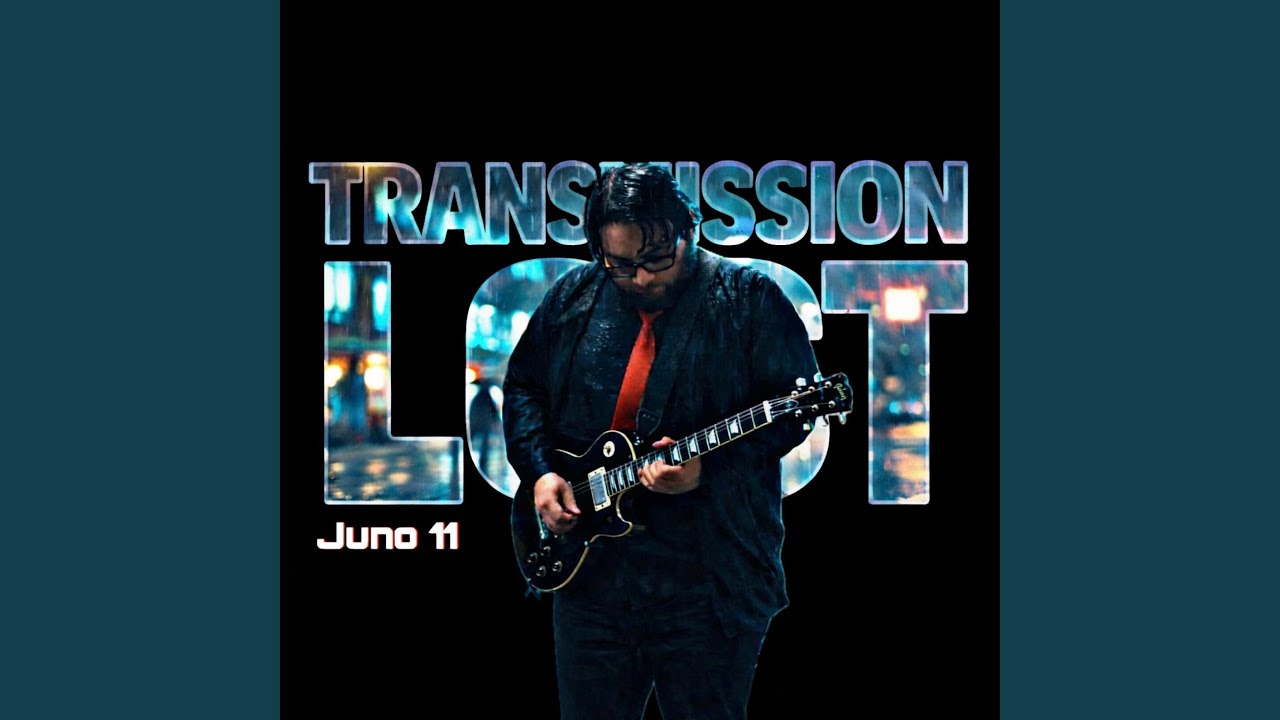 Transmission Lost