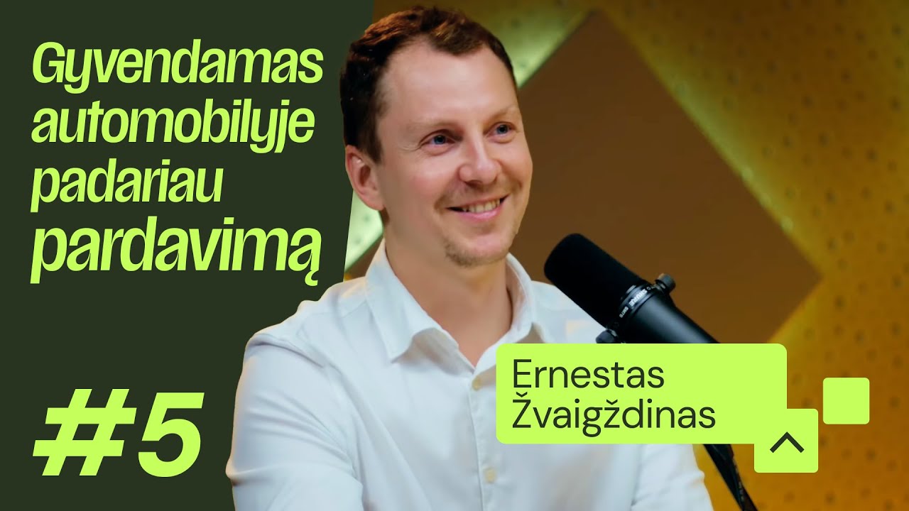 5# Gyvendamas automobilyje padariau pardavimą | ParDavimai | Ernestas Žvaigždinas