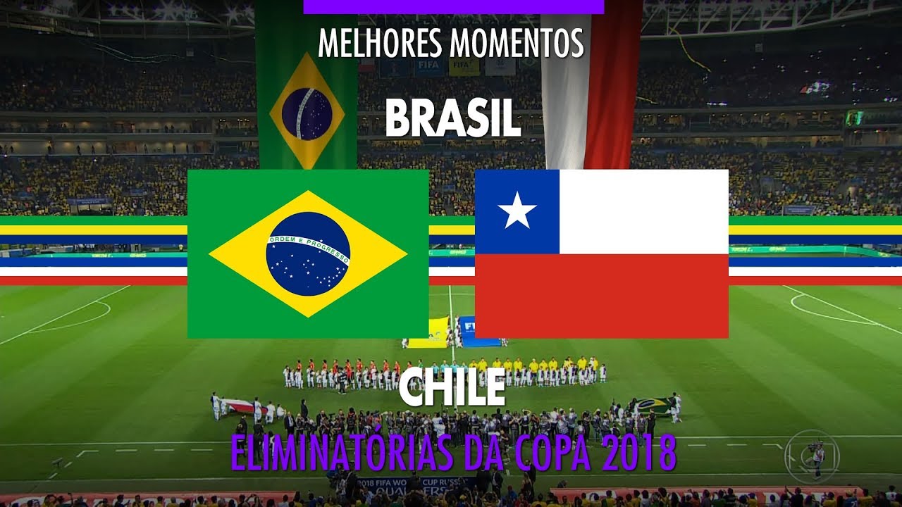 Melhores Momentos - Brasil 3 x 0 Chile - Eliminatórias da Copa 2018 - 10/10/2017
