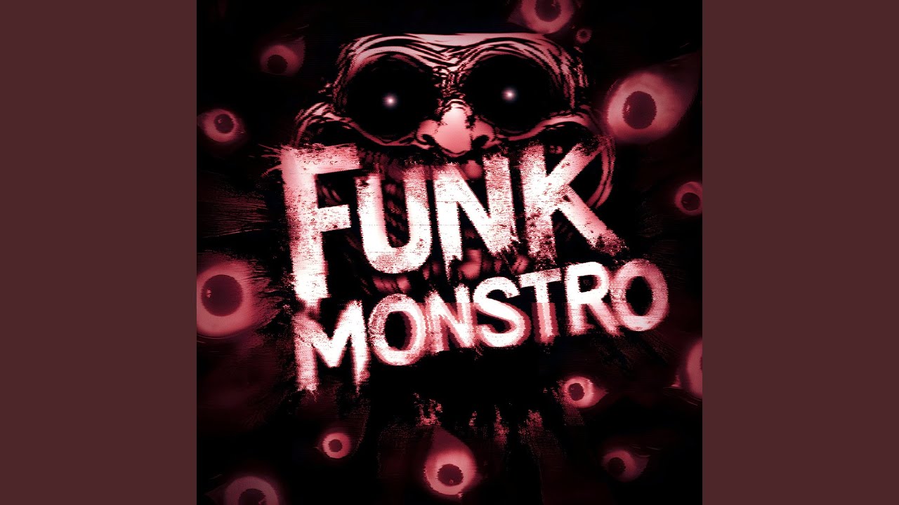 FUNK MONSTRO