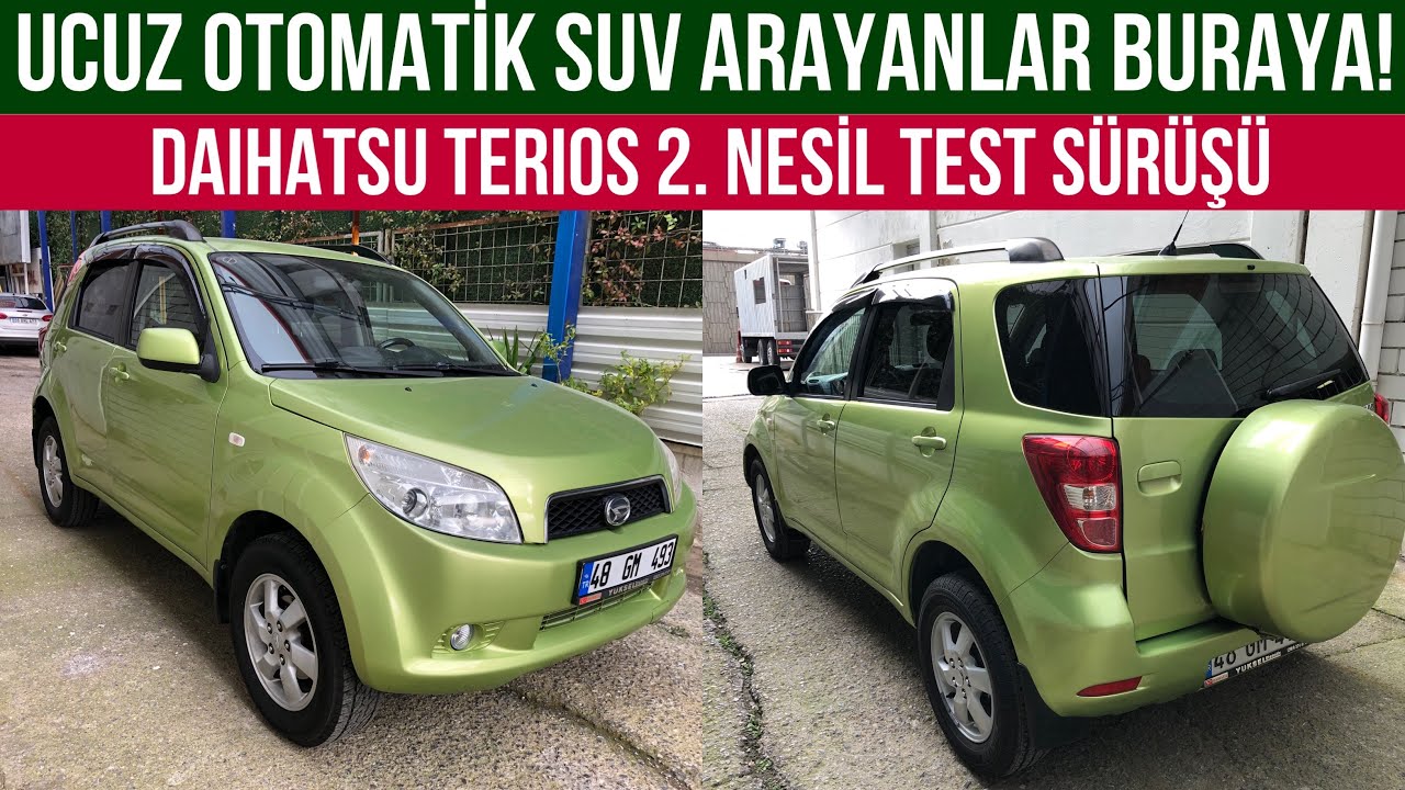 UCUZ OTOMATİK SUV ARAYANLARA | DAIHATSU TERIOS 2. NESİL TEST SÜRÜŞÜ |  ARŞİVDE UNUTULANLAR