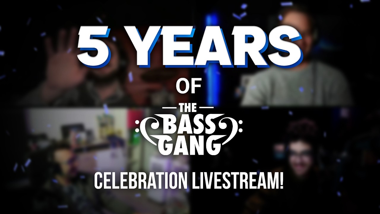 5 YEARS of The Bass Gang! | Celebration Livestream