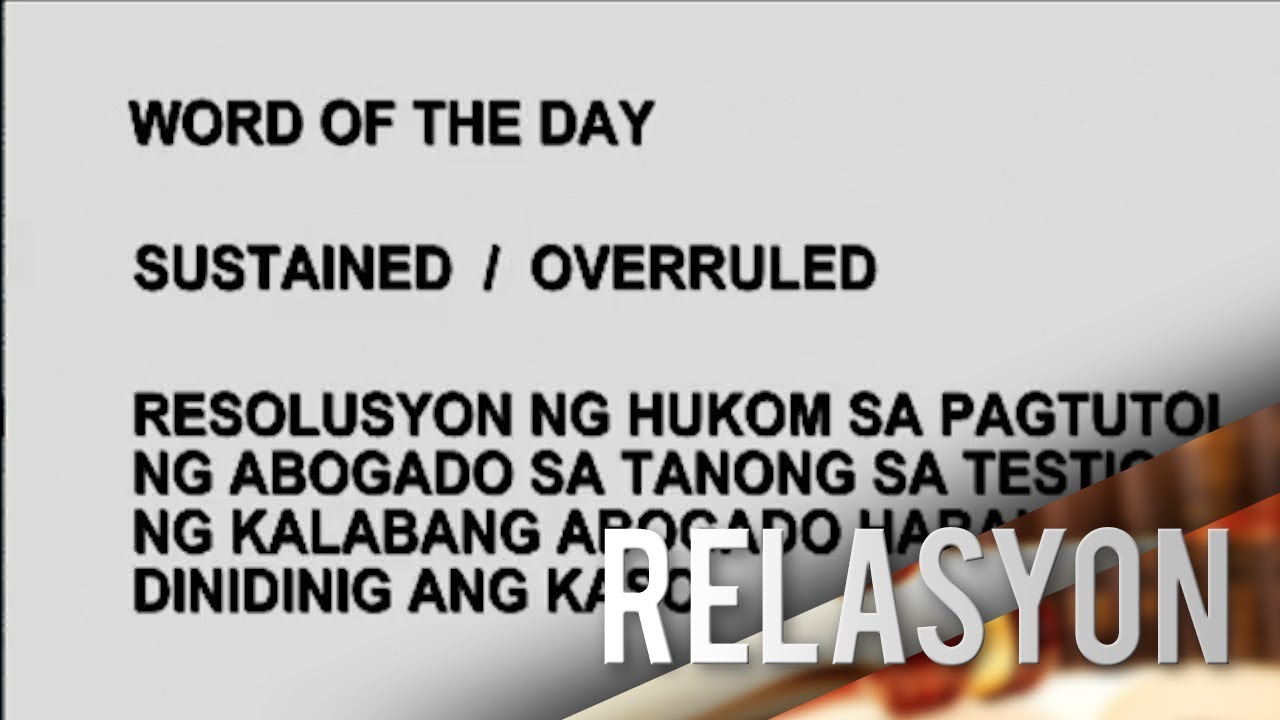 WOTD | SUSTAINED / OVERRULED