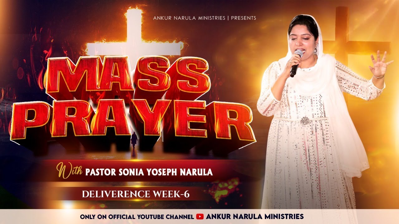 🔥 Receive Holy Ghost Fire 🔥 |  Mass Prayer With Pastor Sonia Yoseph Narula | Ankur Narula Ministries