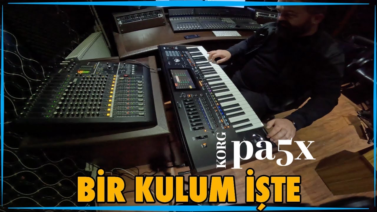 Hakan Çebi - Bir kulum işte - Korg Pa5x