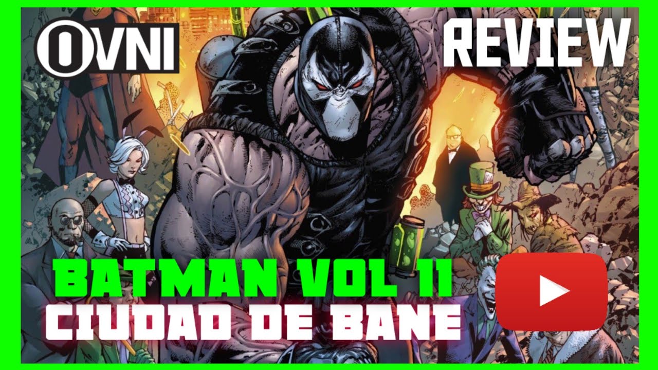 REVIEW: BATMAN VOL 11 : CIUDAD DE BANE | OVNIPRESS | El fin de la era de TOM KING🦇