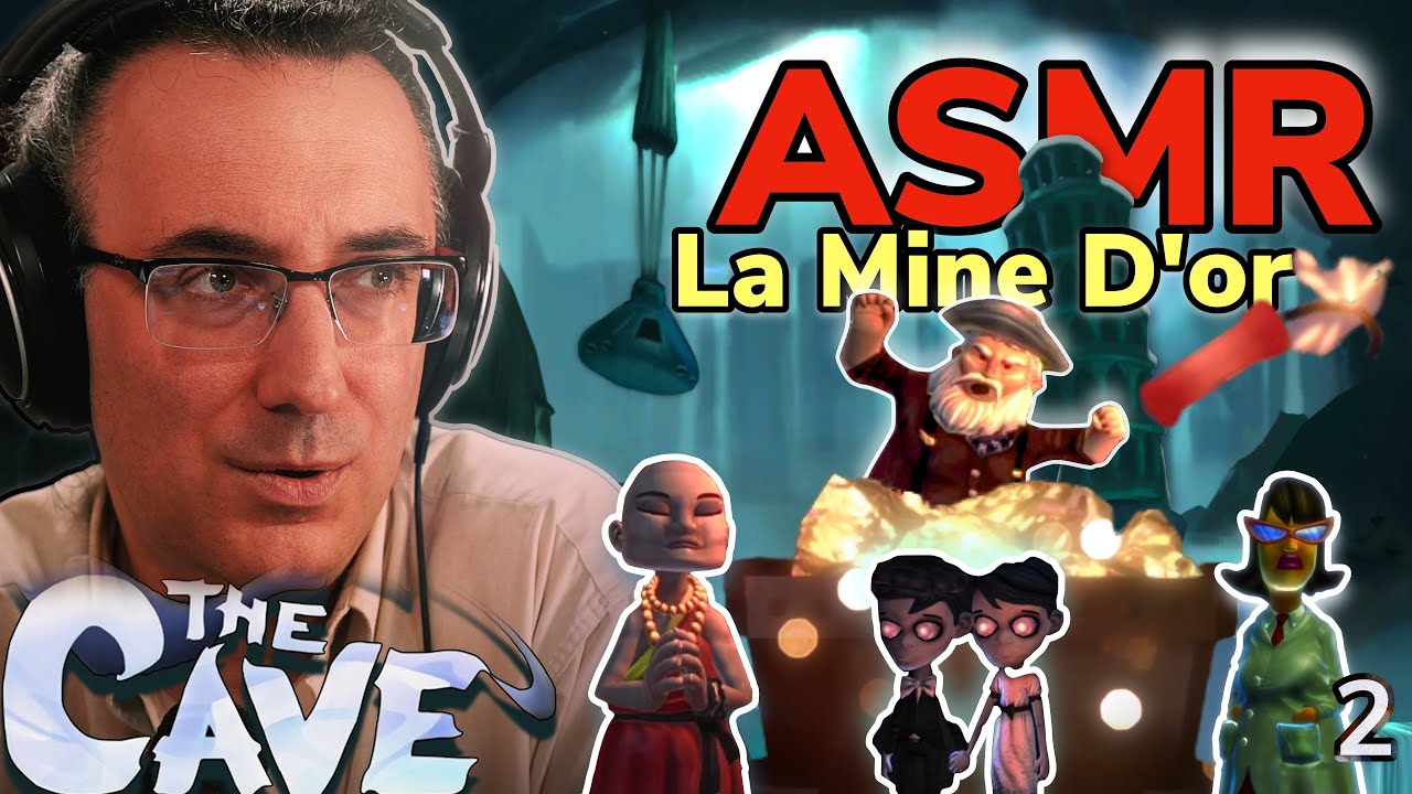 La Mine d’Or où on s’ENDORT | Let’s Play ASMR Français | The Cave : S2E2