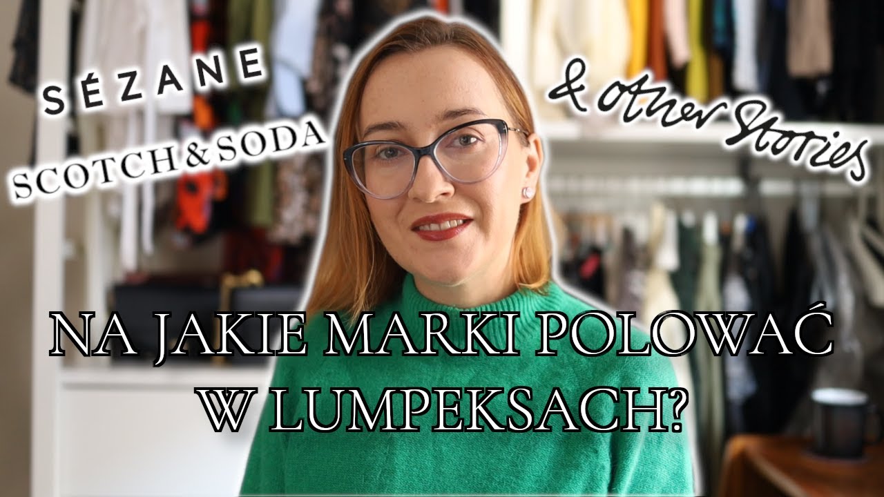 MARKI których warto szukać w SECOND HANDACH | Scotch&Soda | &Other stories | Sezane | Stylololo