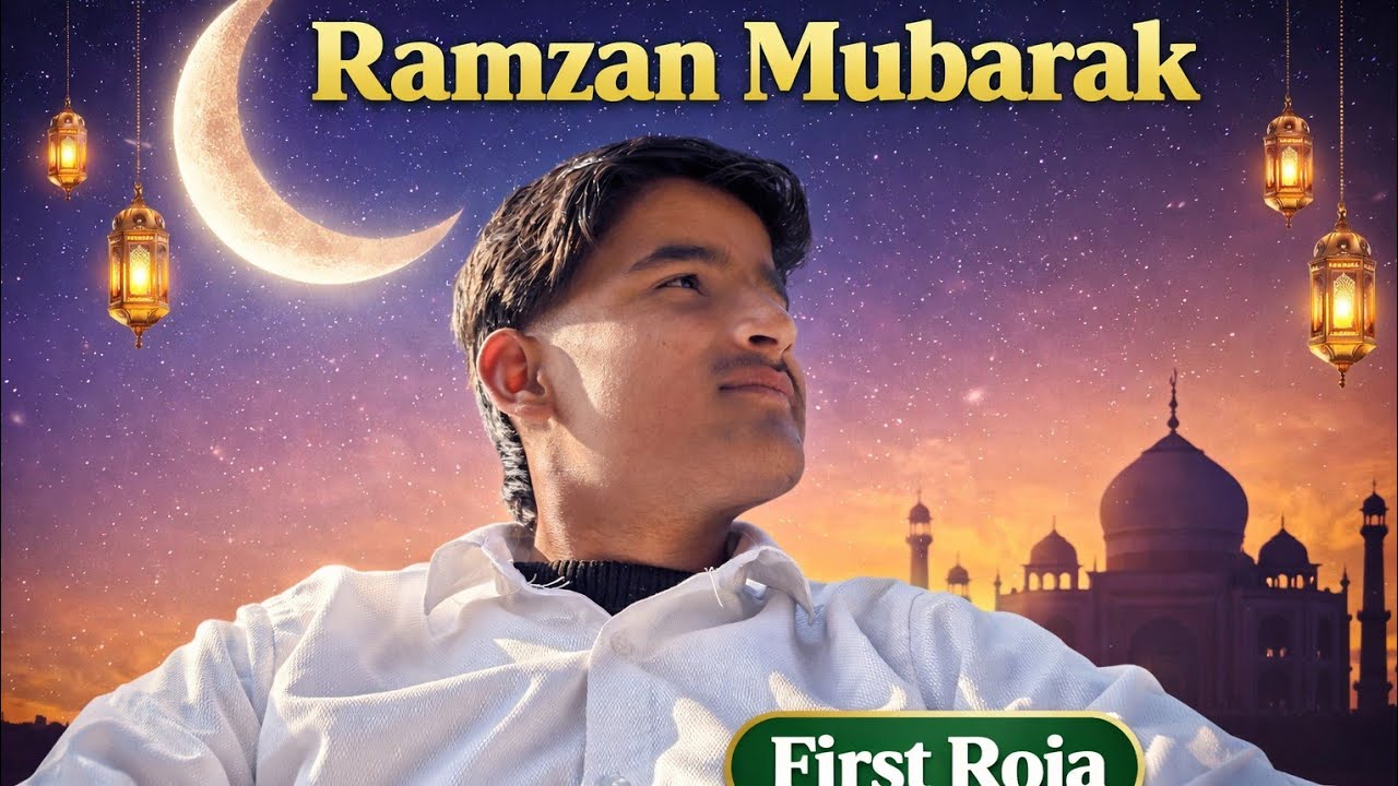 First Ramzan 🙌