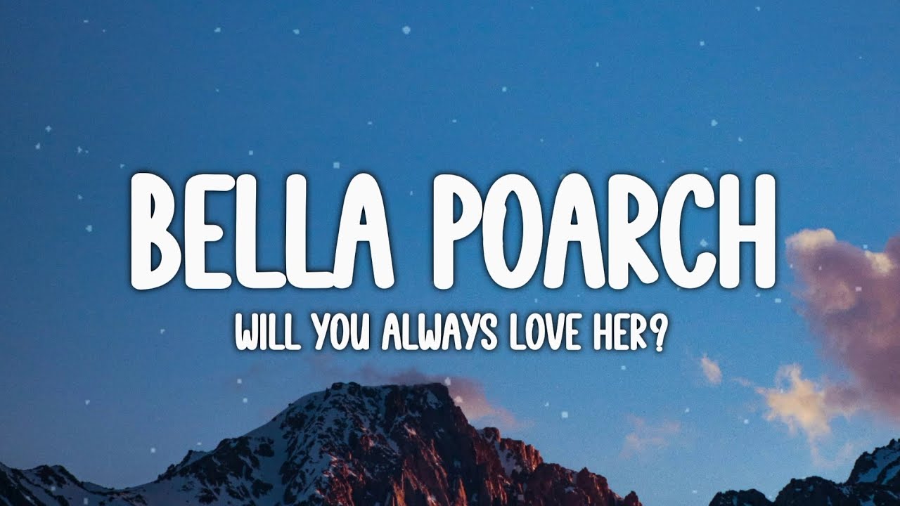 Bella Poarch - Will You Always Love Her? (Lyrics)