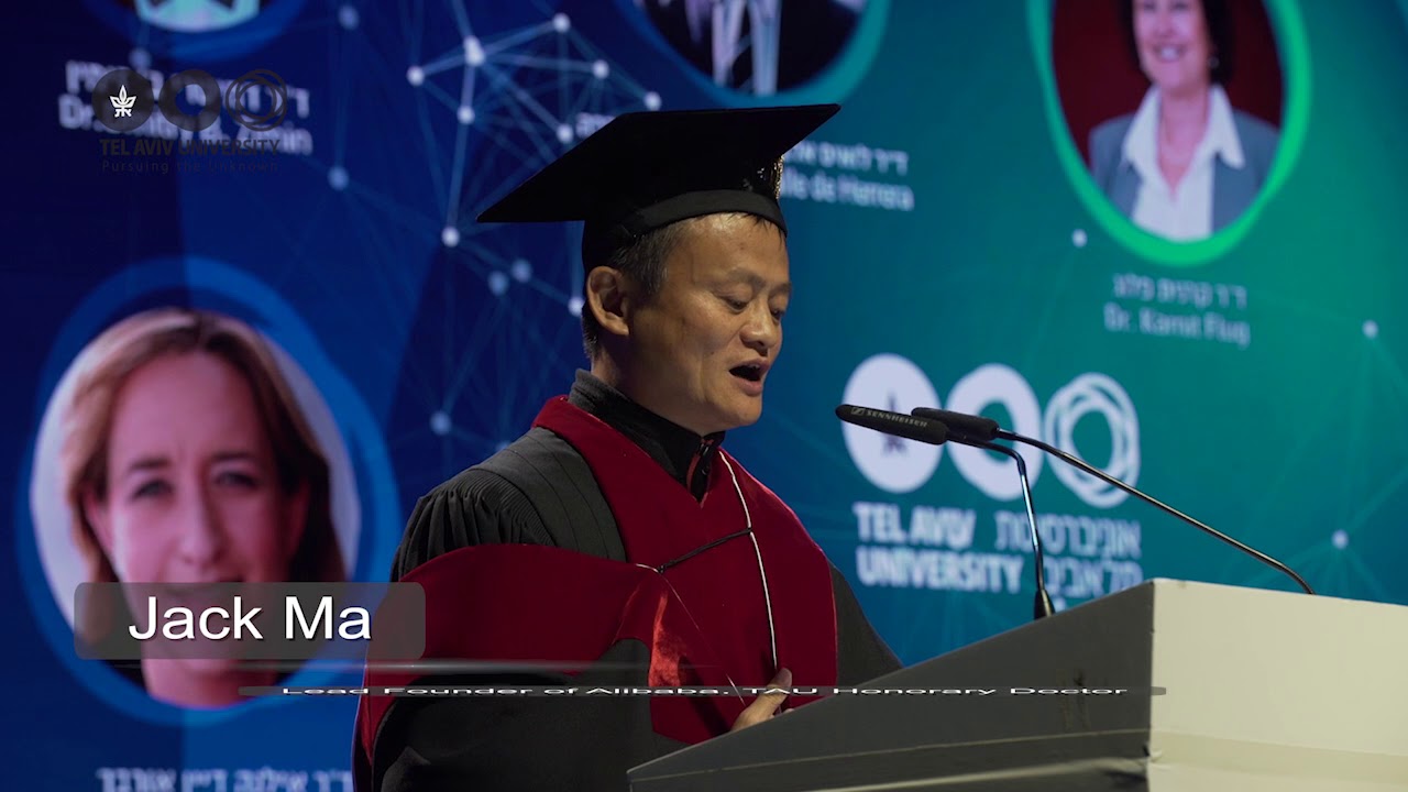 Jack Ma on Israel at the Tel Aviv University Honorary Degrees Ceremony
