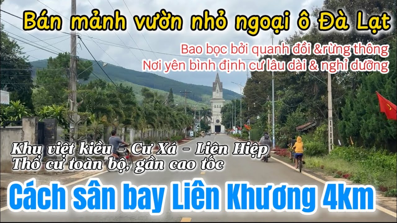 Bán Rẻ mảnh đất đẹp gần sân bay Đà Lạt tại Cổng vàng - Cư xá, đầu tư - định cư - nghỉ dưỡng
