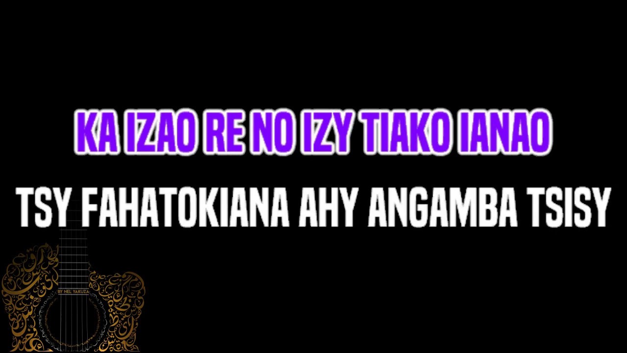 Njakatiana - Izao re no izy (KARAOKÉ)