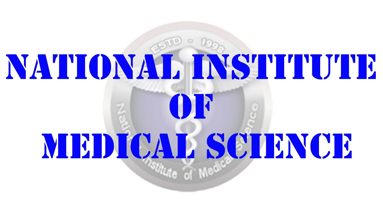 NATIONAL INSTITUTE OF MEDICAL SCIENCE