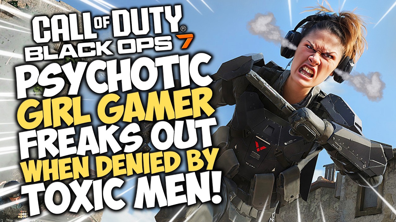 PSYCHOTIC GIRL GAMER FREAKS OUT when DENIED by TOXIC MEN!!
