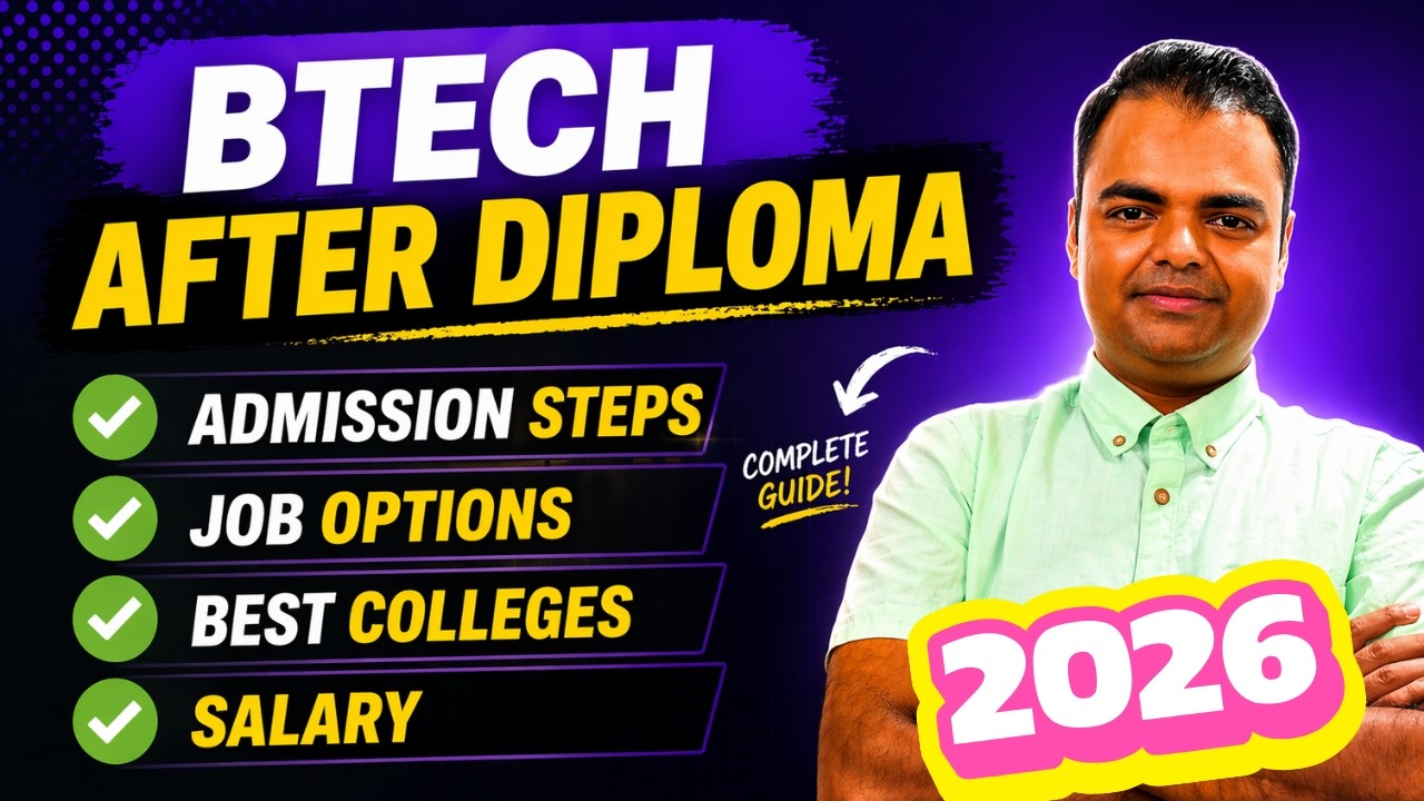 BTech Lateral Entry 2026 Eligibility, Colleges, Fees, Branch Change & Process(Complete Guide)