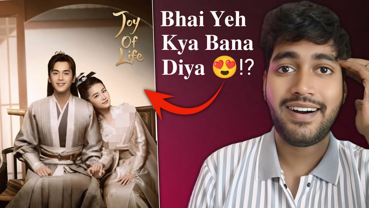 Joy of Life Chinese Drama Review in Hindi | 😍 Historical Romance C-Drama | MX Player