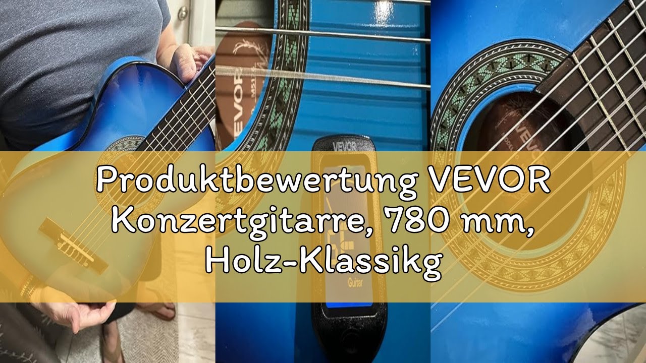Produktbewertung VEVOR Konzertgitarre, 780 mm, Holz-Klassikgitarren-Starter-Set f&uuml;r Anf&auml;nger, mit Ny