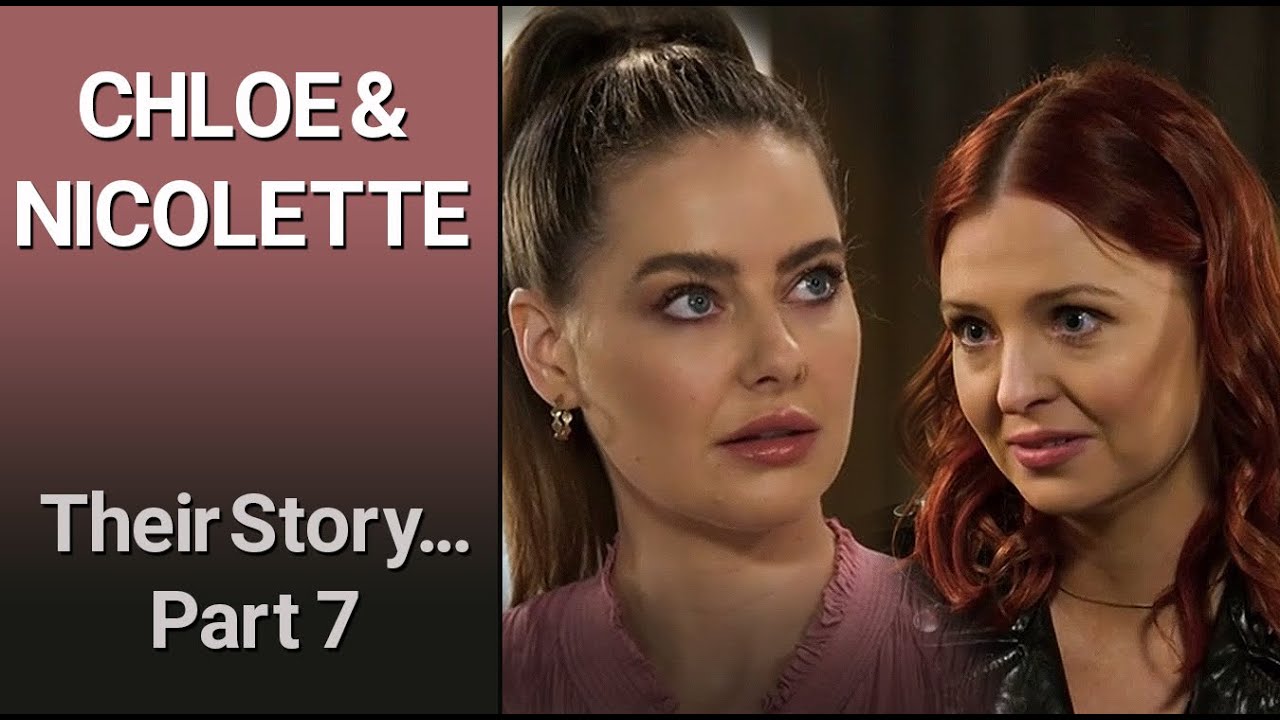 CHLOE & NICOLETTE  - Their Story Part 7