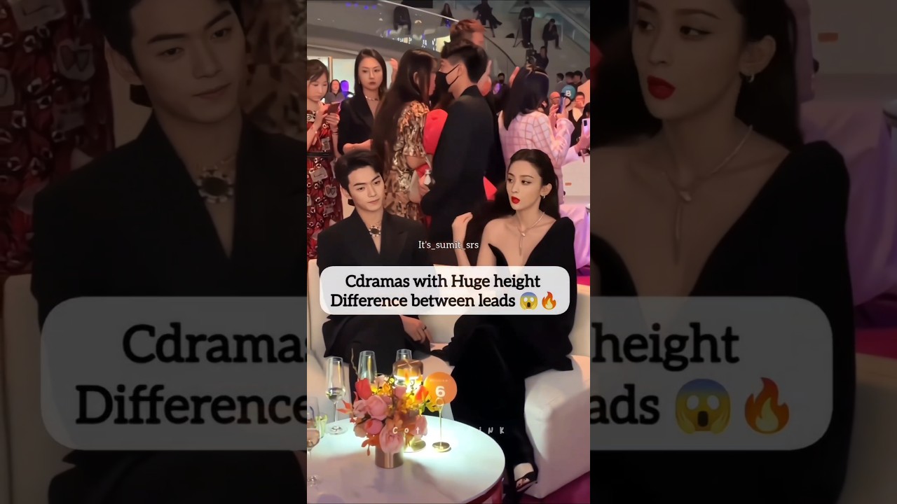 C-Drama Couples With Huge Height Difference 😍 #cdrama #xukai #bailu #shorts