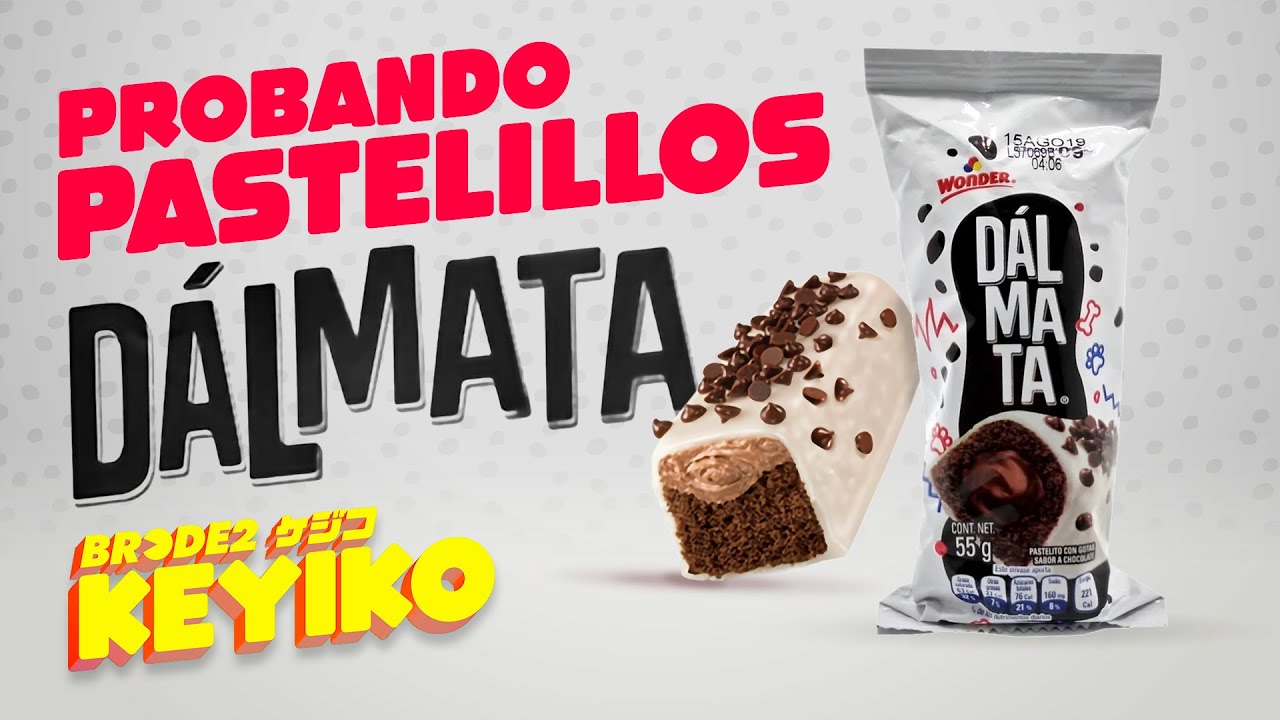 Probando pastelillos: D&Aacute;LMATA 😋 - BRCDE2 Keyiko