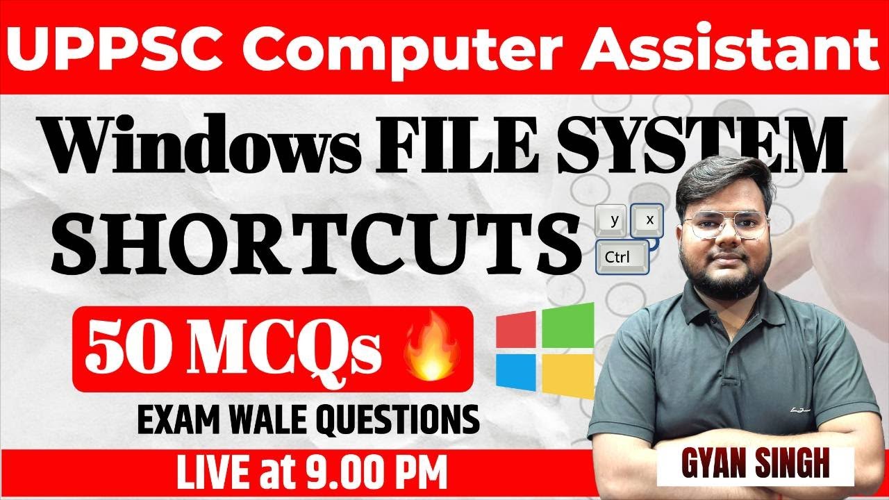 UPPSC Computer Assistant Exam 2026 | Windows File System & Shortcuts | 50 Most Important MCQs + PYQs