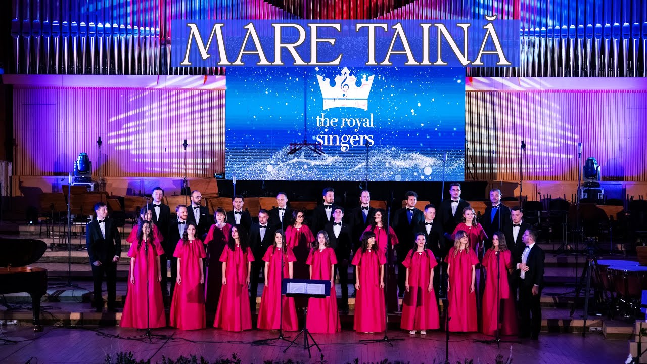 MARE TAINĂ - The Royal Singers - | Concert The King of Kings Sala Radio 2025