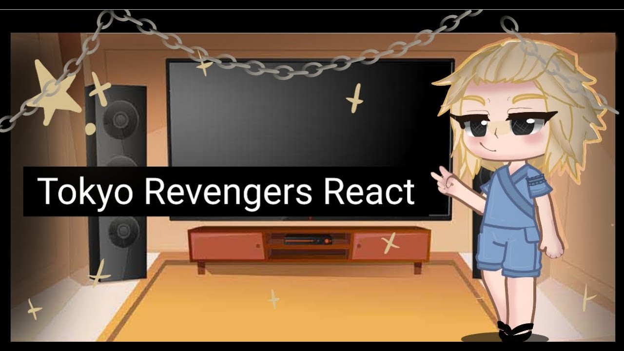 *Tokyo Revengers React*