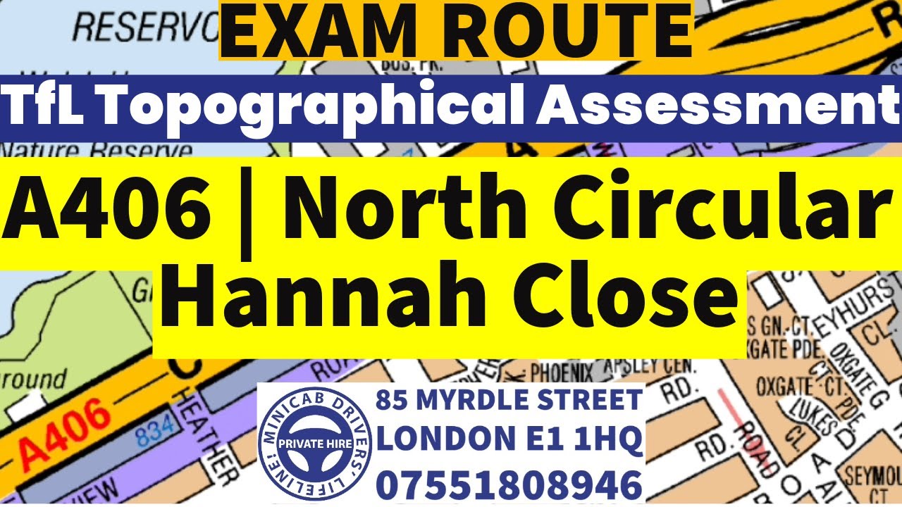 A406 | North Circular | Hannah Close | TfL Topographical Assessment Test 2025 Mock & Training London
