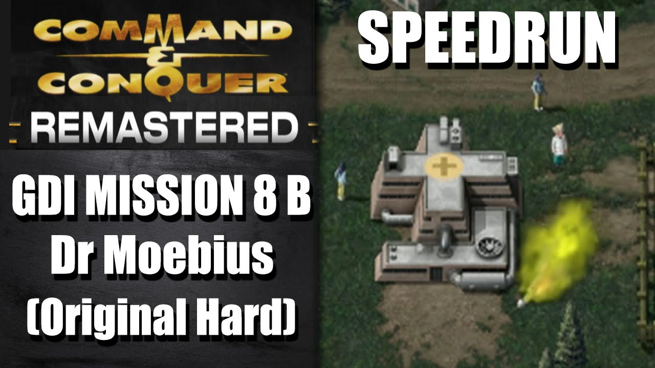 SPEEDRUN: GDI Mission 8 B - Dr Moebius (Original Hard) - Command and Conquer Remastered