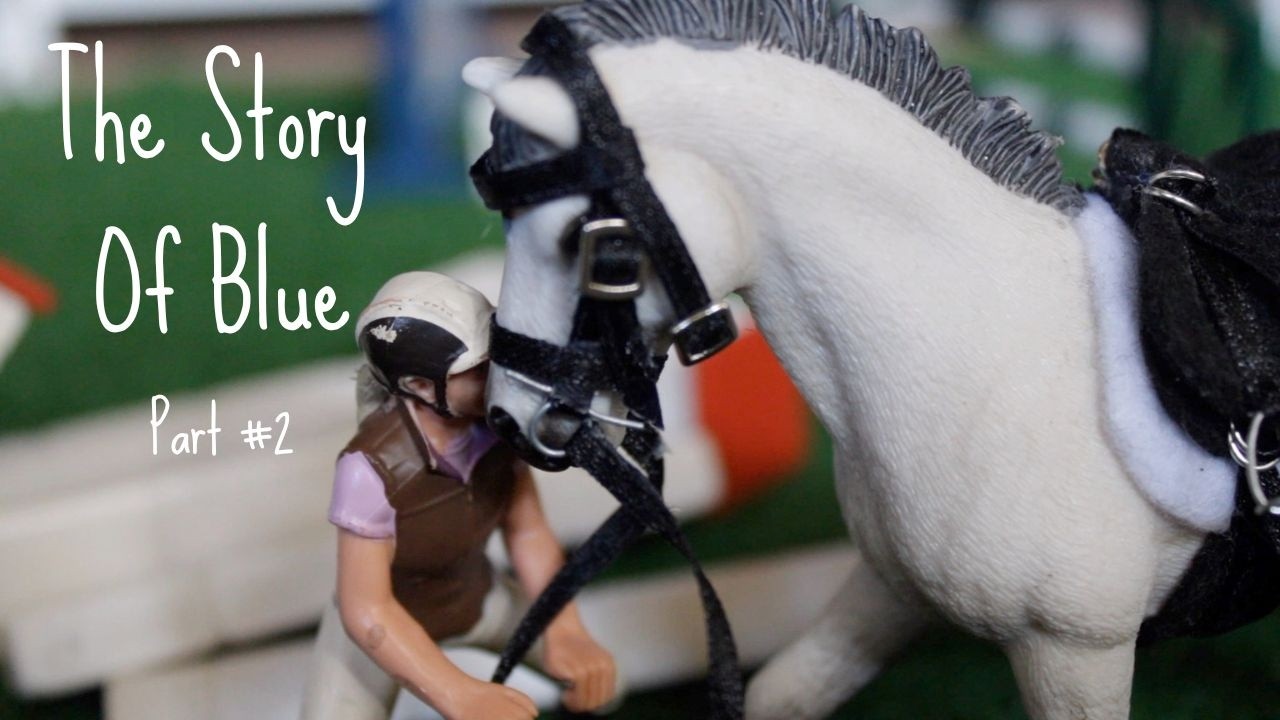 The Story Of Blue  - Part 2 - Schleich Series