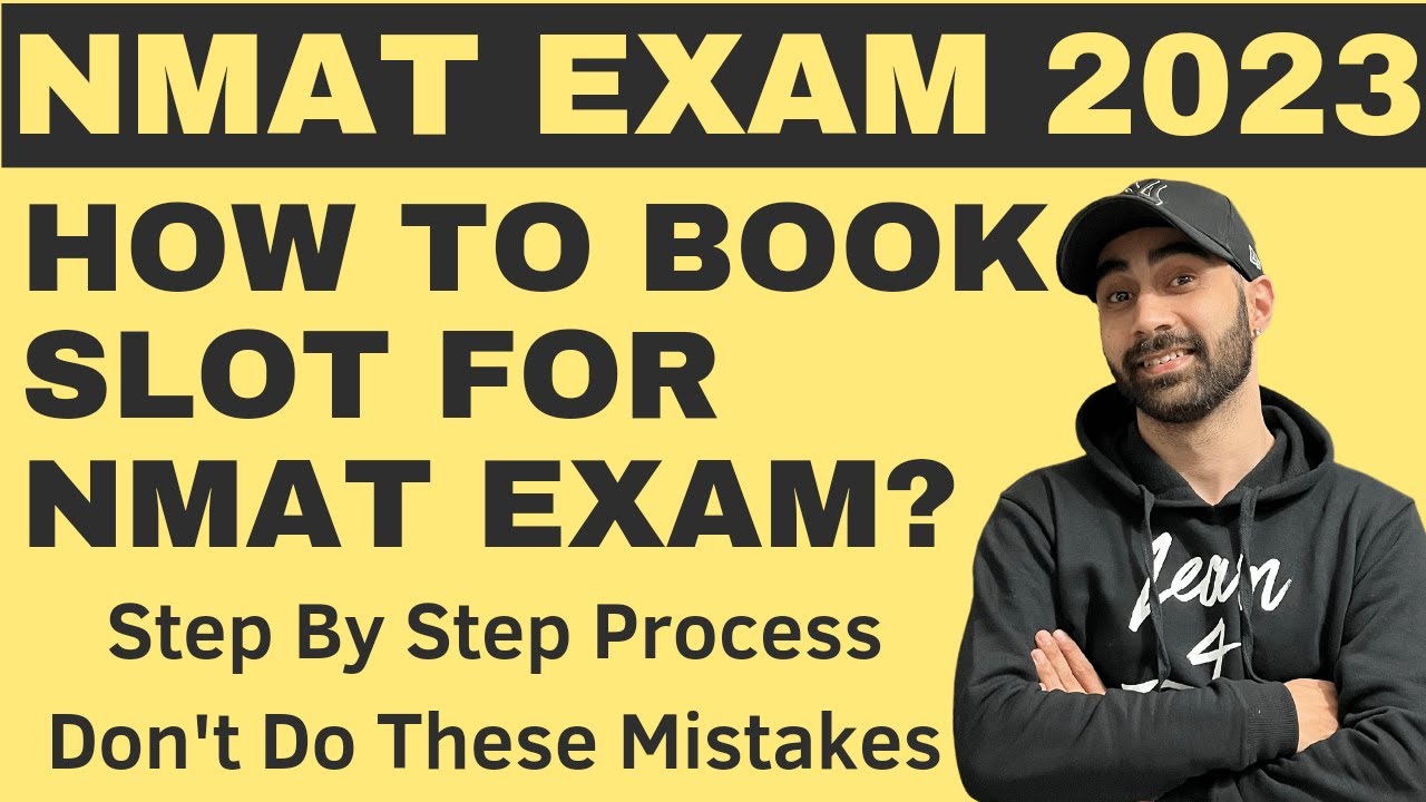 How to Book Exam Slot for NMAT Exam 2023 | Step-by-Step Guide to Secure Your Preferred Date