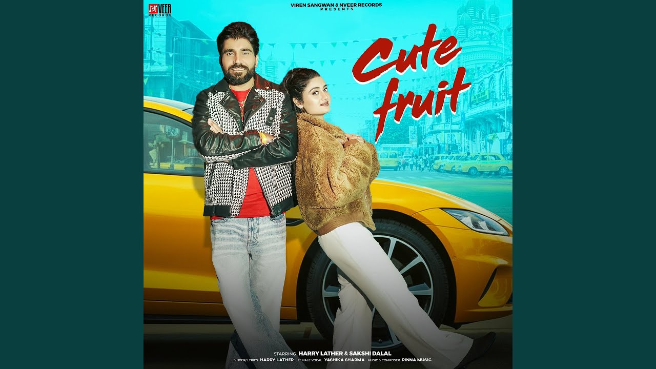 Cute Fruit (feat. Sakshi Dalal)
