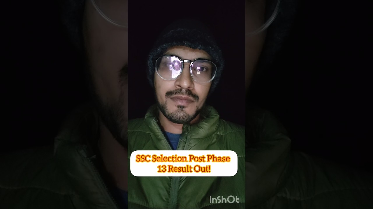 SSC Selection Post Phase 13 Result Out!#ssc#phase13