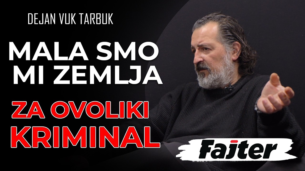 DEJAN VUK TARBUK - MALA SMO MI ZEMLJA ZA OVOLIKI KRIMINAL