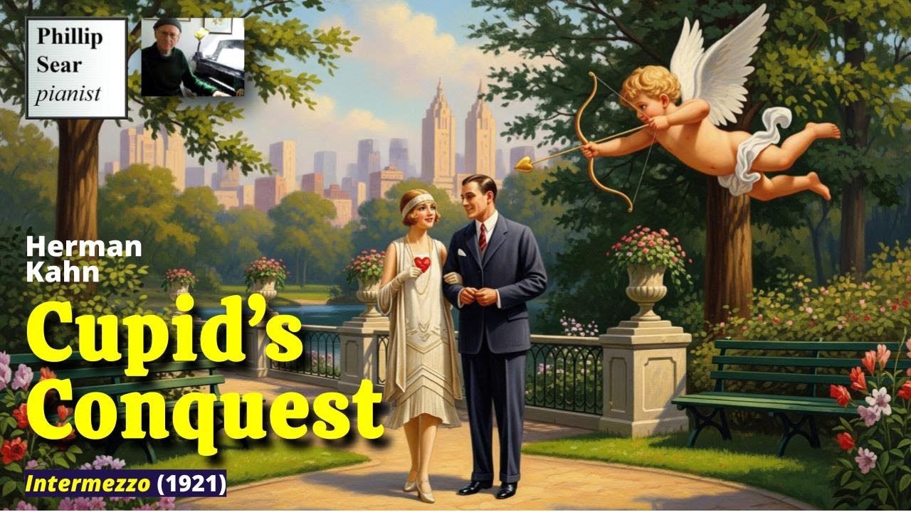 Herman Kahn: Cupid's Conquest (Intermezzo)