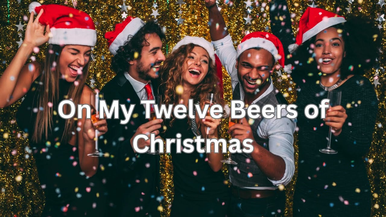 On My Twelve Beers of Christmas