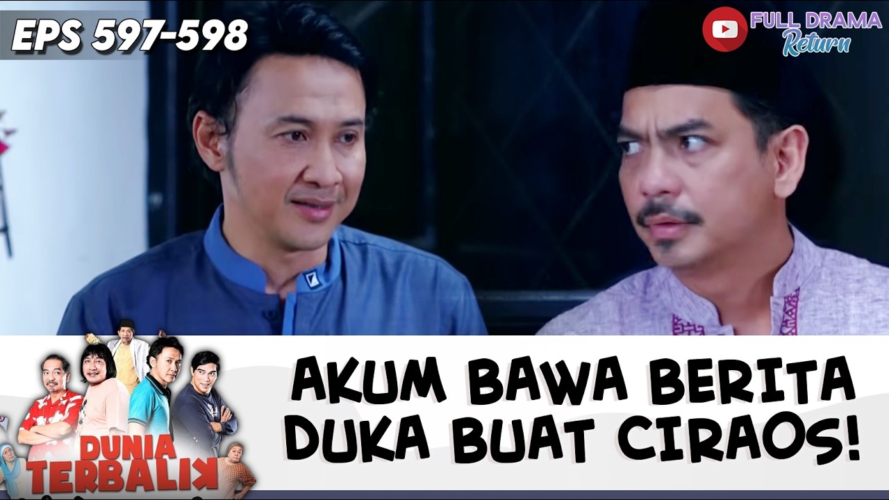 GEMETAR! AKUM GAK KUAT UMUMKAN BERITA DUKA INI | DUNIA TERBALIK | EPS 597-598 (7/9)