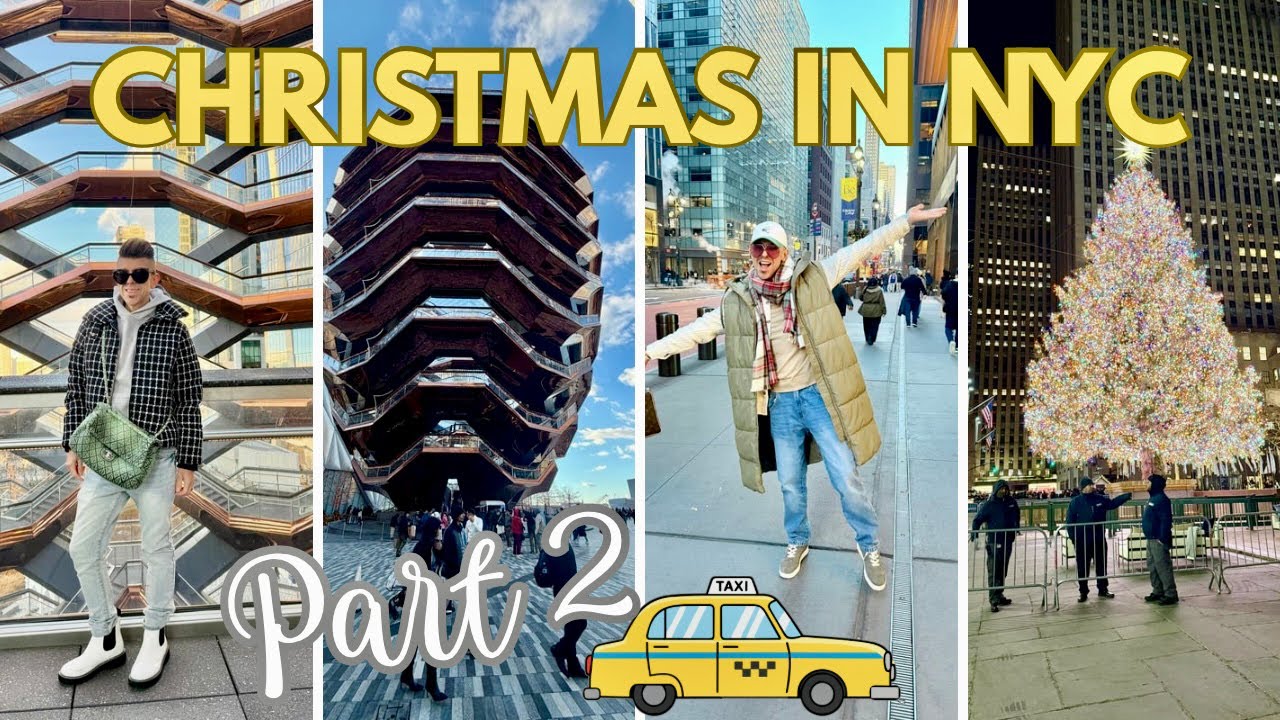 CHRISTMAS IN NEW YORK CITY 2025 🎄 VESSEL, ROCKEFELLER TREE & DINNER AT FAMOUS PATSY'S | PART 2