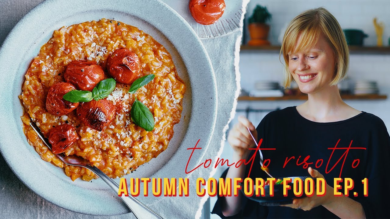 Vegan Tomato Risotto | Autumn Comfort Food Series Ep. 1