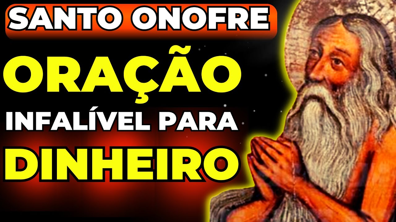 ORAÇÃO PODEROSA COM SANTO ONOFRE PARA MILAGRE FINANCEIRO URGENTE 🙌 FUNCIONA TÃO RÁPIDO QUE ASSUSTA🙌